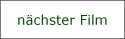 nächster Film