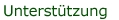 Unterstützung
